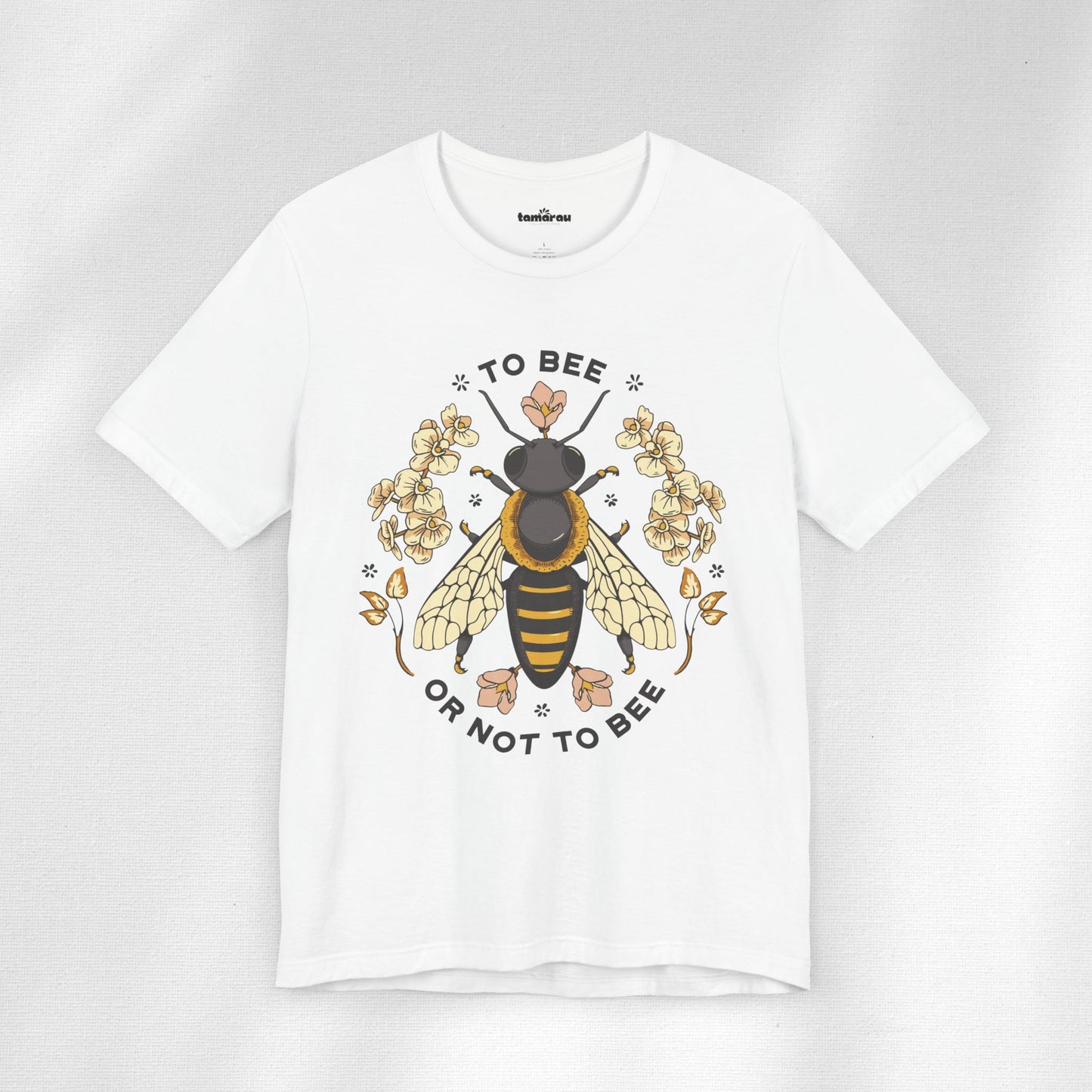 To Bee or Not To Bee T-Shirt