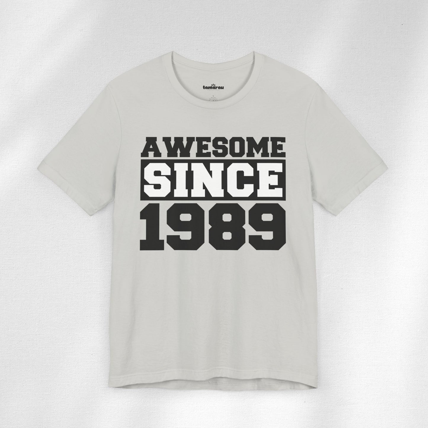 Awesome Since 1989 Birthday T-Shirt