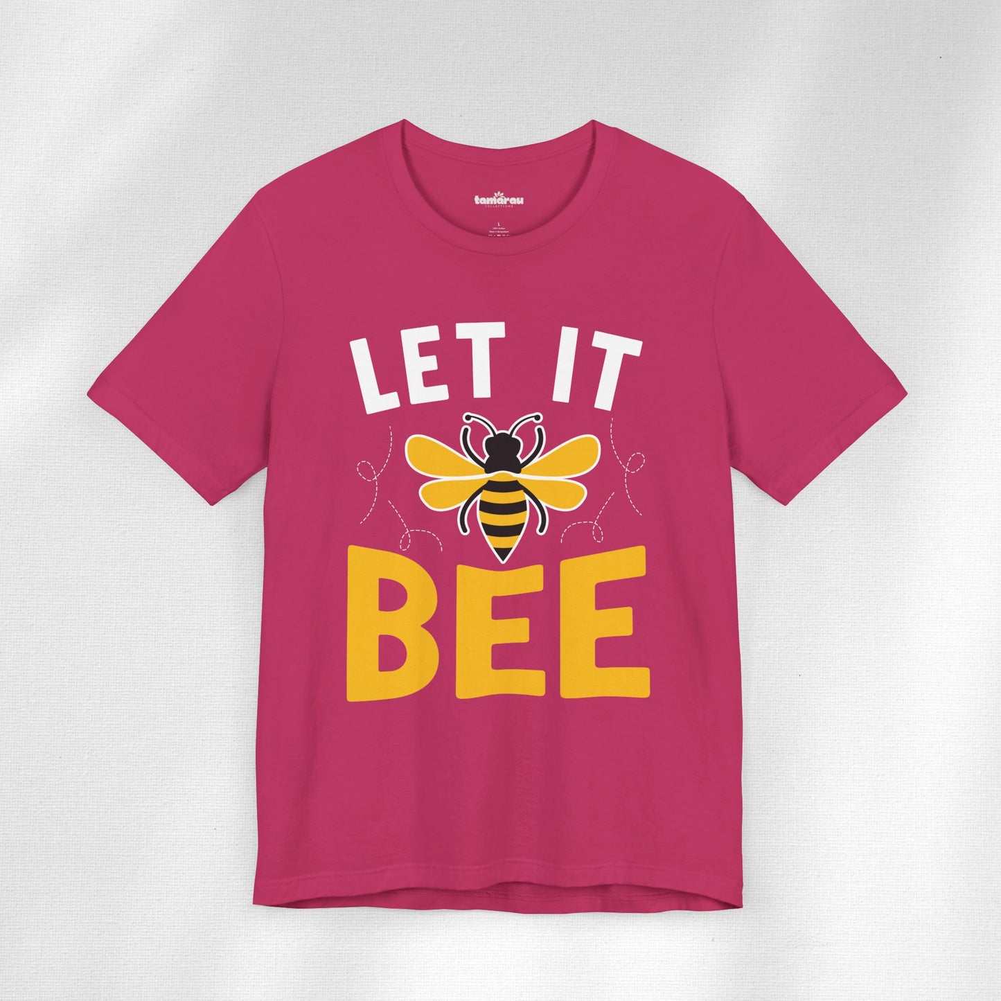 Let It Bee T-Shirt