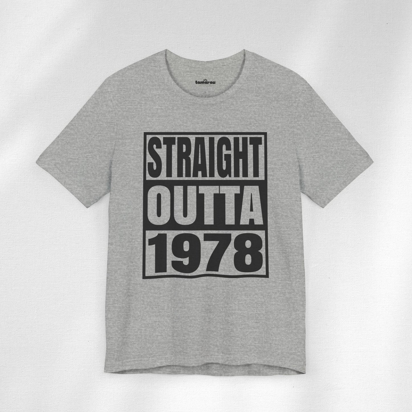 Straight Outta 1978 Birthday T-Shirt