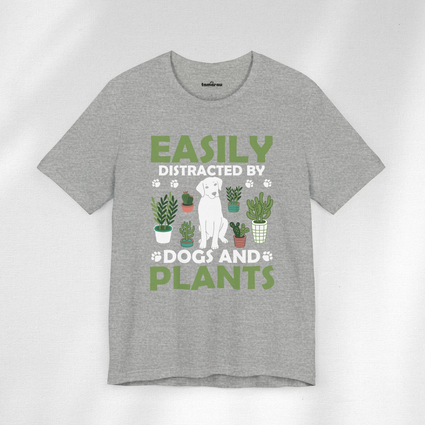 Easily Distracted By Dogs And Plants T-Shirt