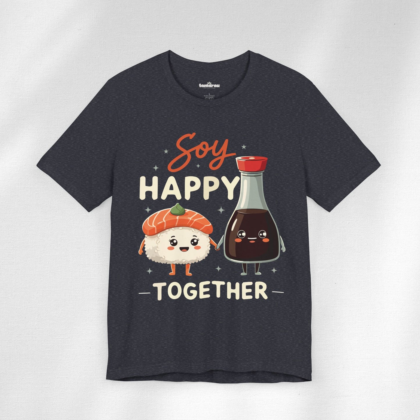 Soy Happy Together Valentines T-Shirt