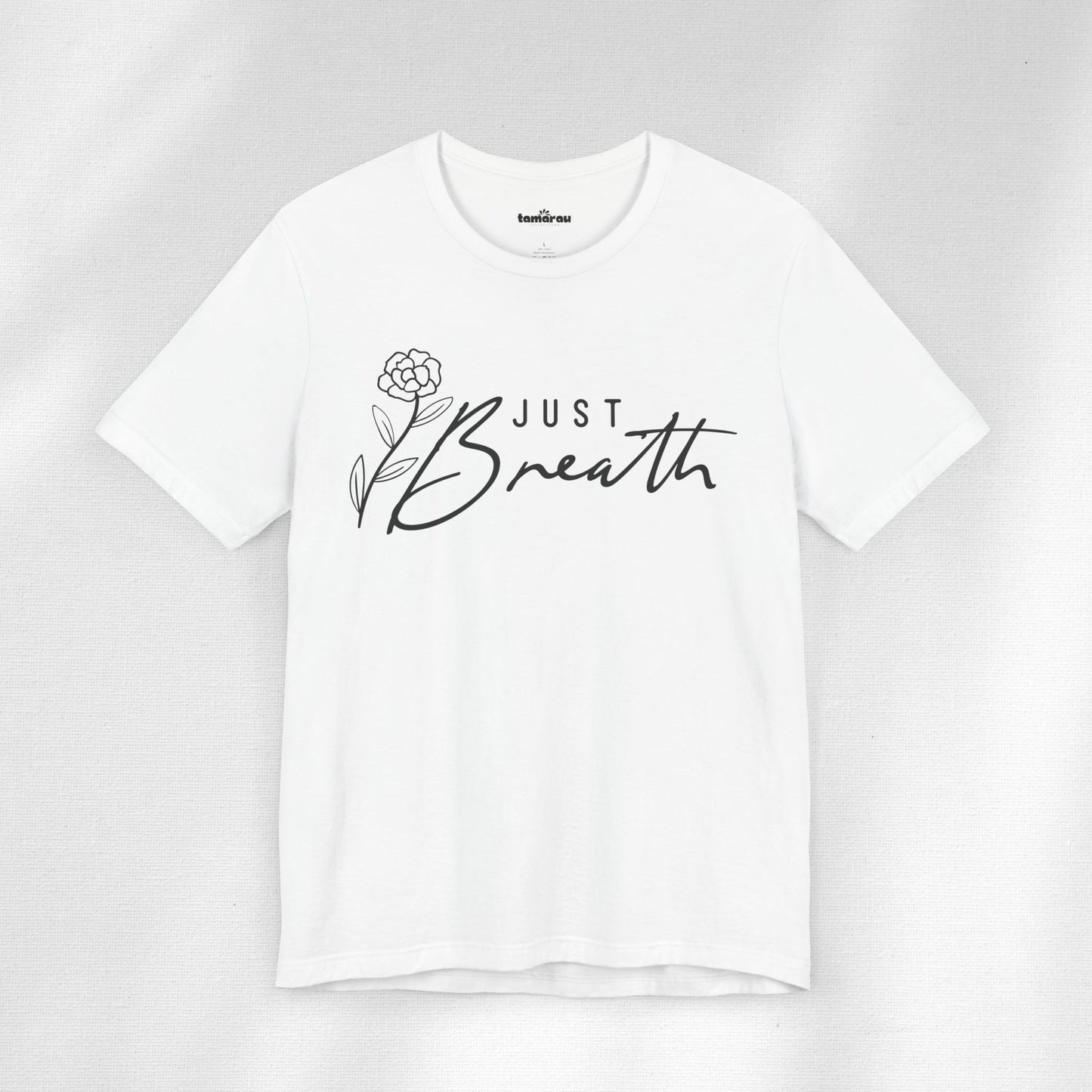 Just Breath T-Shirt