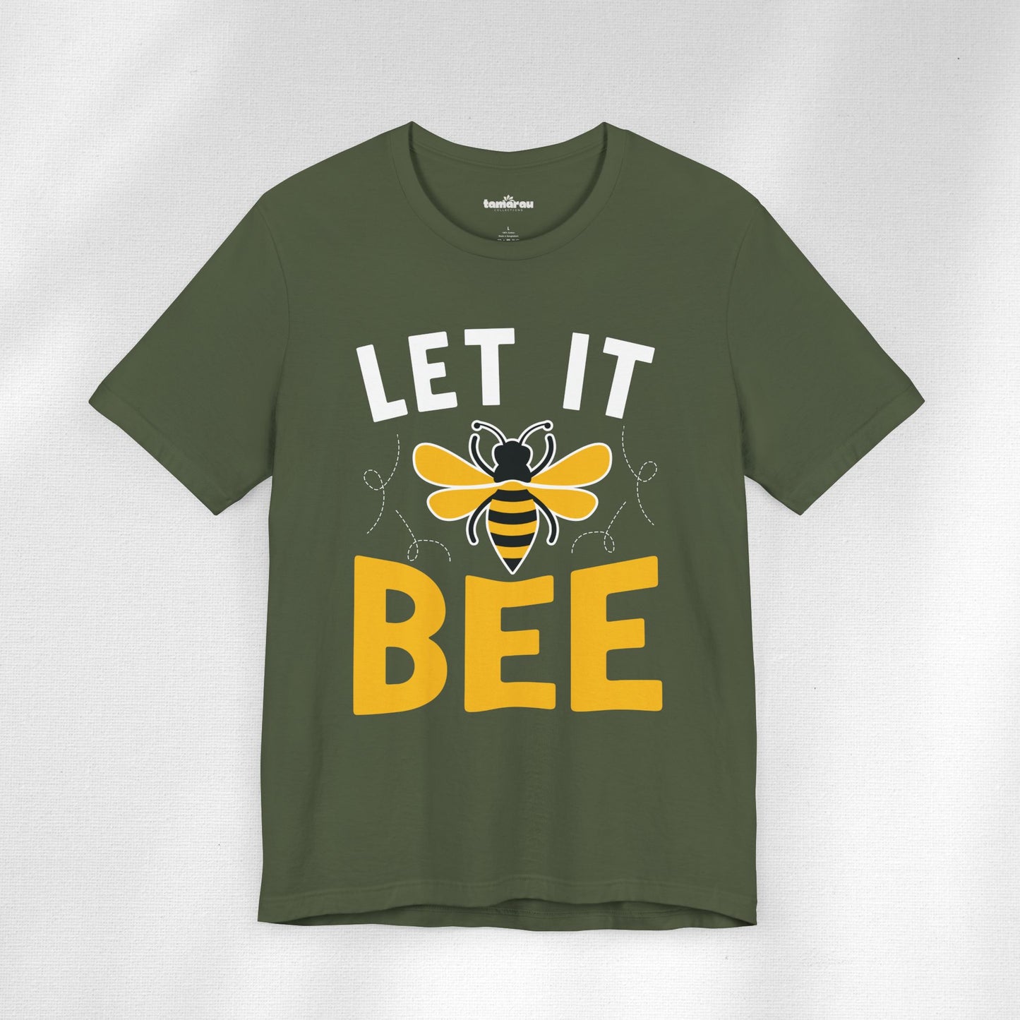 Let It Bee T-Shirt