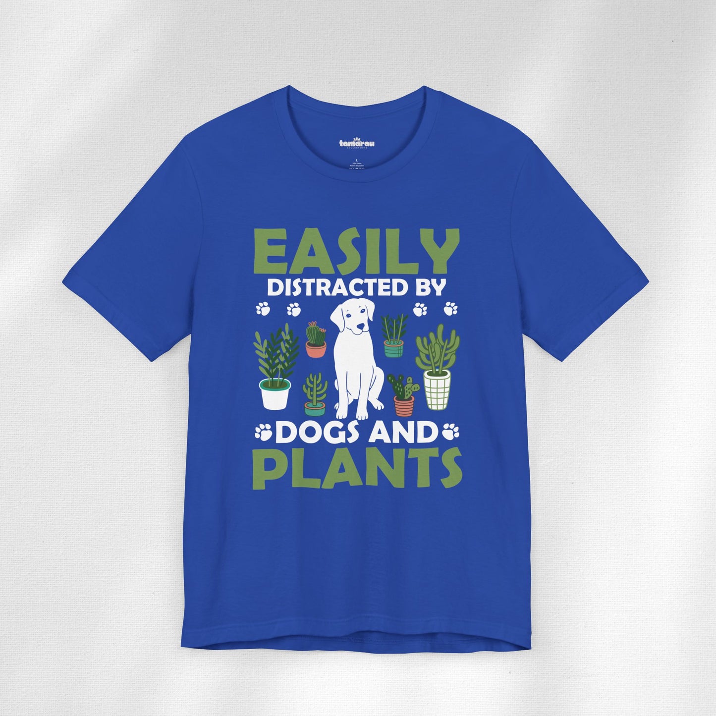 Easily Distracted By Dogs And Plants T-Shirt