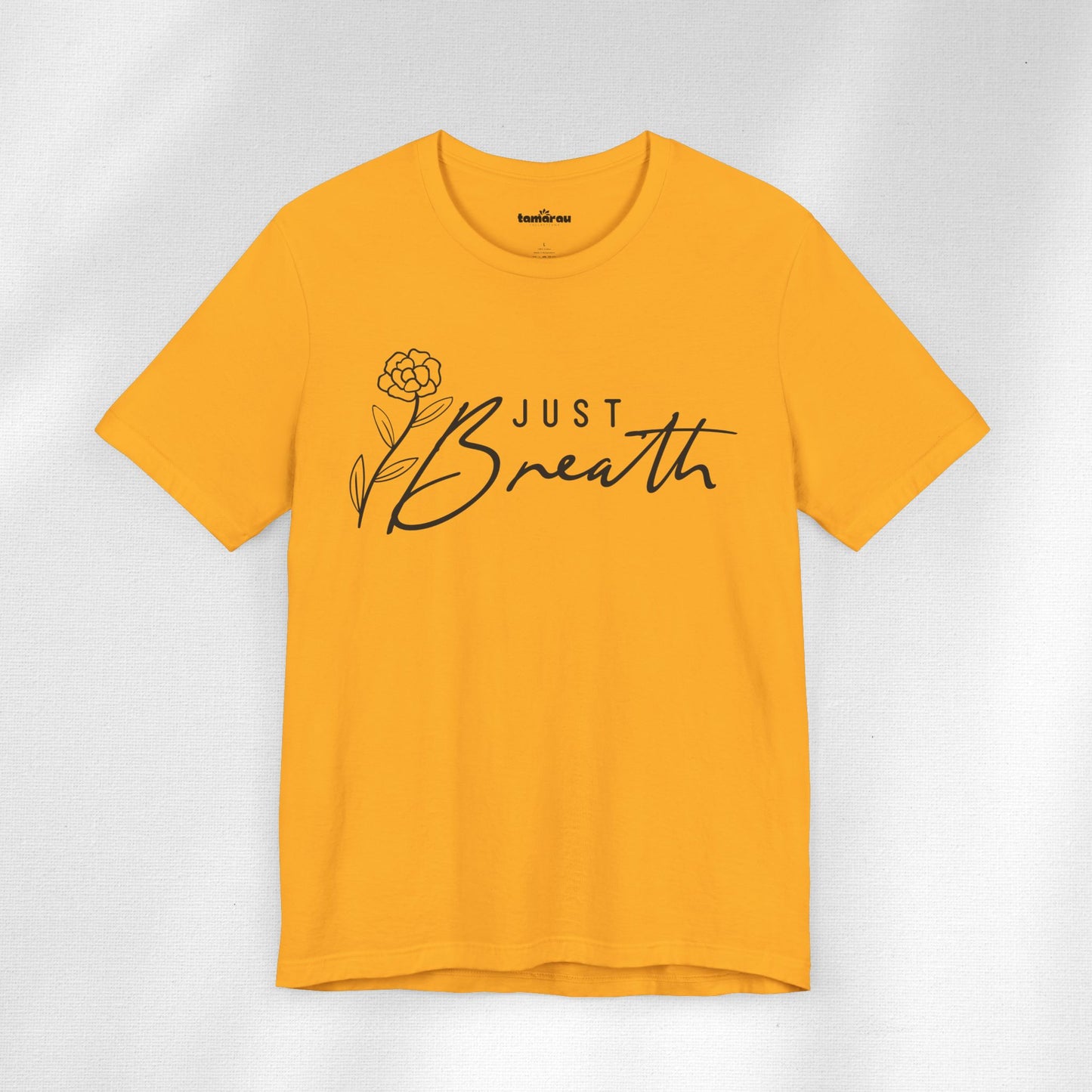 Just Breath T-Shirt