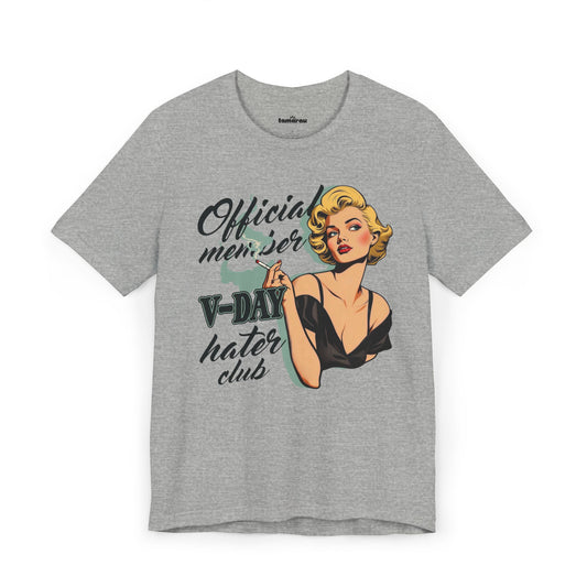 V-Day Hater Club Valentines T-Shirt